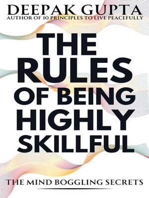 cover image of The Rules of Being Highly Skillful